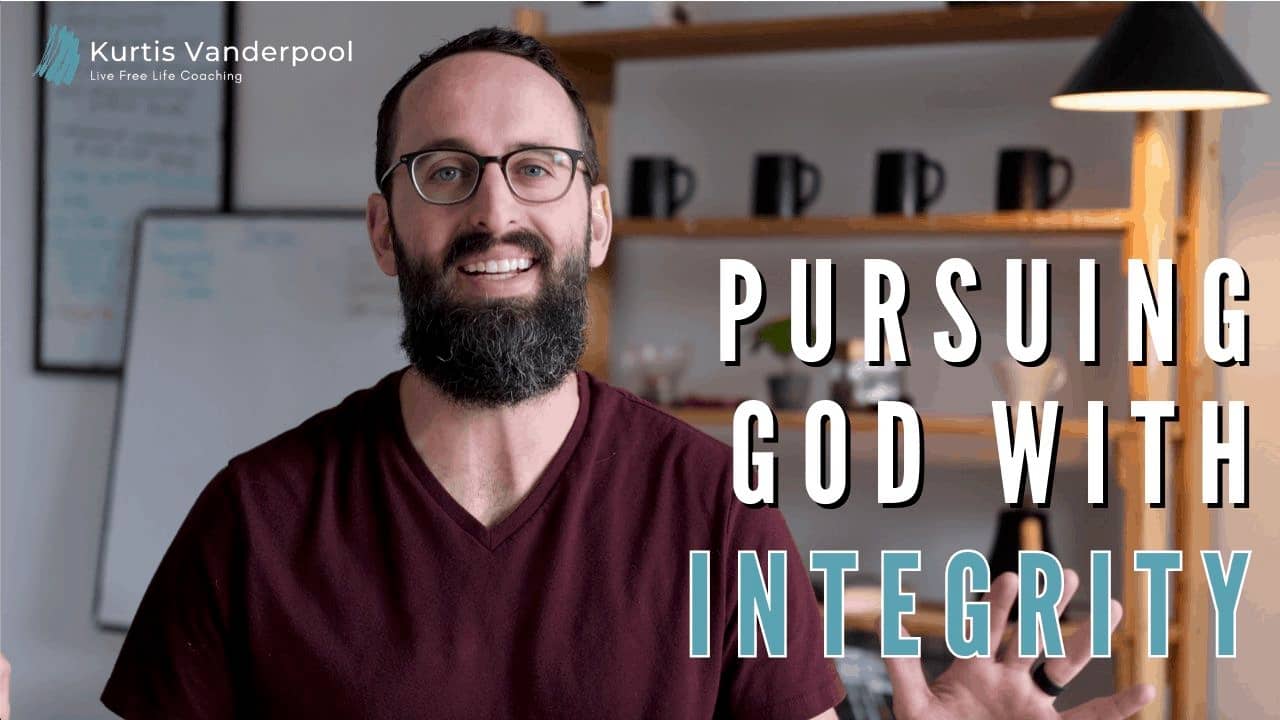 Pursuit of God - Integrity